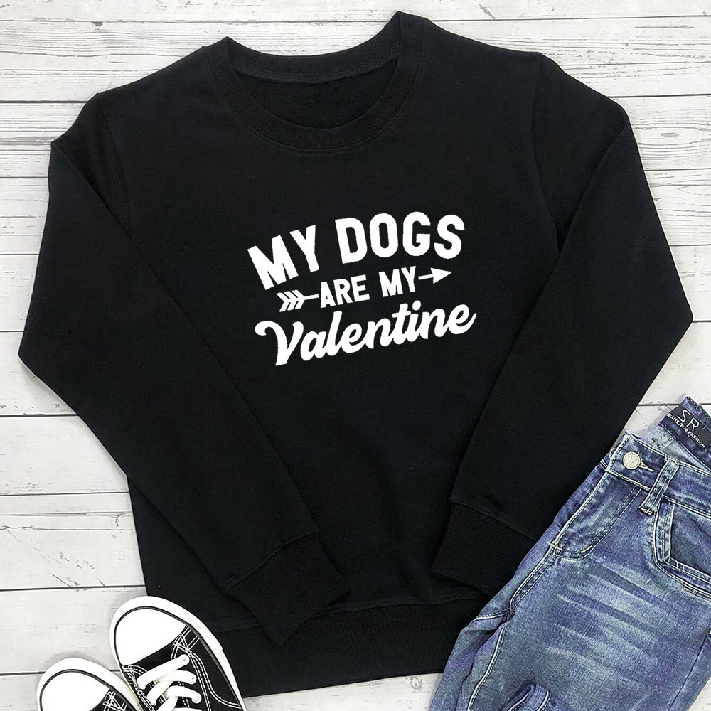 My Dogs Are My Valentine letter printed hoodie — image 4