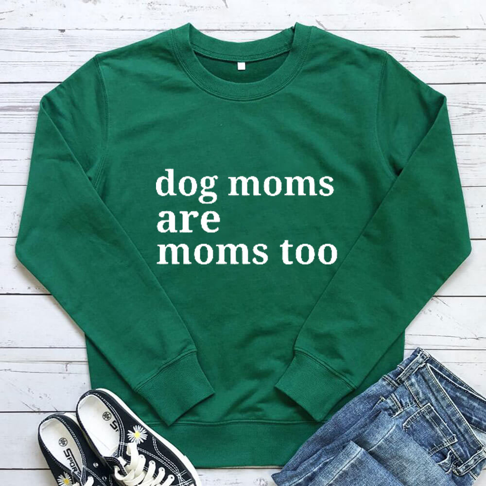Dog moms are moms too letter printed hoodie — image 6