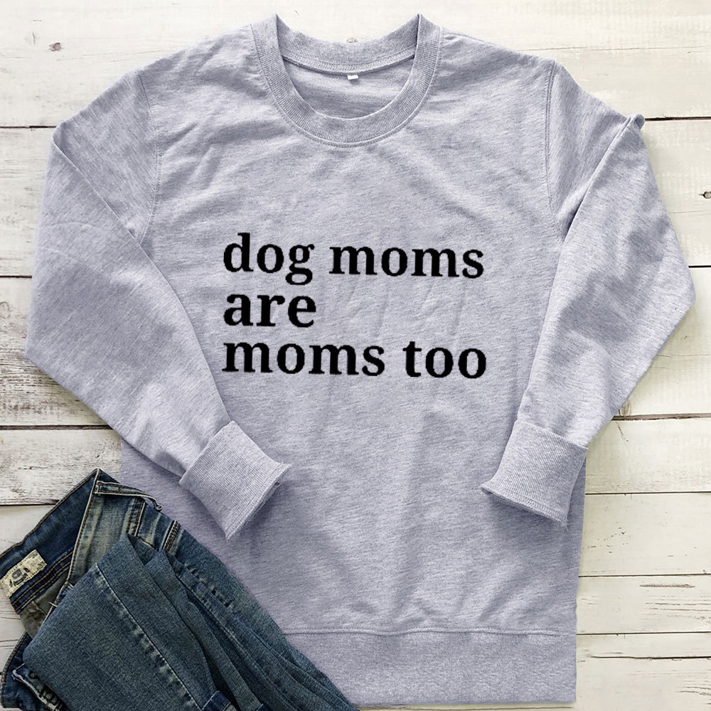 Dog moms are moms too letter printed hoodie — image 3