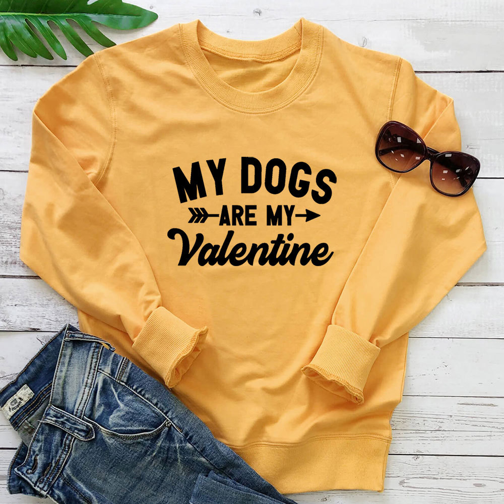 My Dogs Are My Valentine letter printed hoodie — image 5